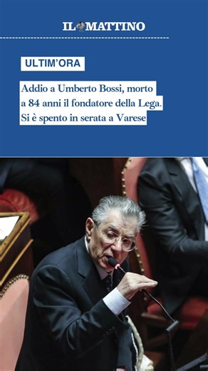 Umberto Bossi, morto a 84 anni il fondatore della Lega