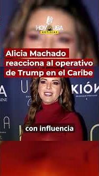 Alicia Machado sends a MESSAGE of SUPPORT to TRUMP for his operation in the Caribbean Sea