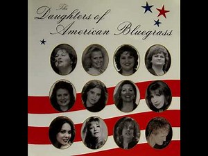 The Daughters Of American Bluegrass [2004] - Various Artists