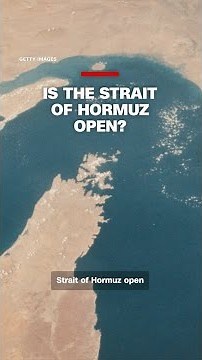 Is the Strait of Hormuz now open?