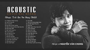 Nhạc Trẻ 8x 9x Hay Nhất | 30 BẢN ACOUSTIC COVER 8X 9X NHẸ NHÀNG SẮP BỊ LÃNG QUÊN HAY NHẤT
