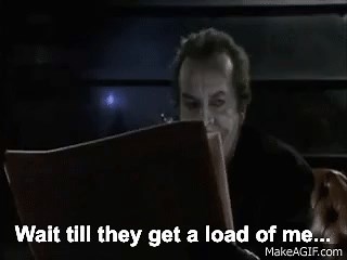 Joker Wait'll they get a load of me on Make a GIF