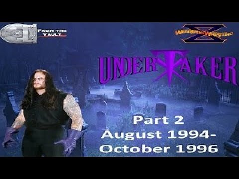 The WWE Career Of The Undertaker(August 1994-October 1996)