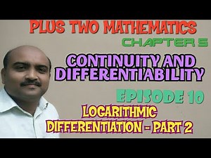PLUS TWO MATHEMATICS//CHAPTER -5//CONTINUITY AND DIFFERENTIABILITY//EPISODE -10
