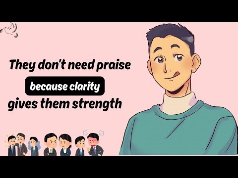 Why Not Everyone Needs Praise to Feel Strong