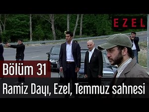 Ezel 31.Bölüm Ramiz Dayı Ezel Temmuz Sahnesi