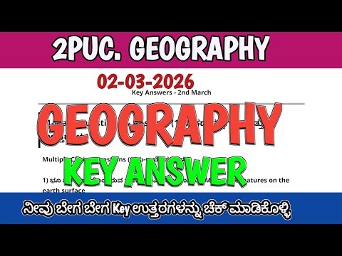 2nd PUC Geography 02-03-2026 || Geography ಕೀ ಉತ್ತರಗಳು||Today Exam key Answers 2026