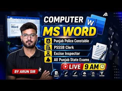 Punjab Police Constable, PSSSB Clerk, Excise Inspector & All Govt Exams | MS WORD By Arun Sir