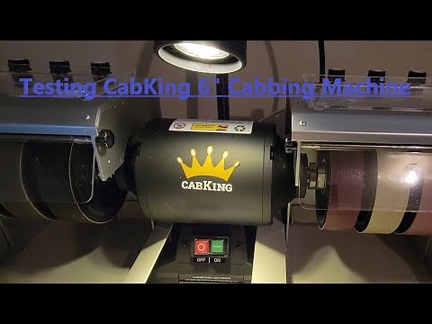 Testing CabKing 6" cabbing machine. Polishing my first rocks.