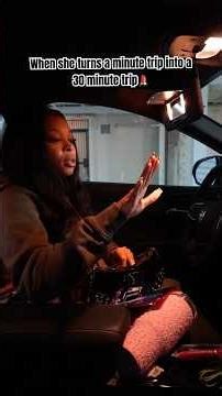 How she turns a minute trip into a 30 minute trip!💄#shorts #short #funny