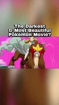 Pokémon’s Most Beautiful Movie Ever Made?
