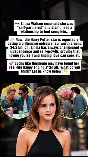 Emma Watson’s Billionaire Romance Shocks Fans After Going “Self-Partnered” 😳💖 #youtubeshorts