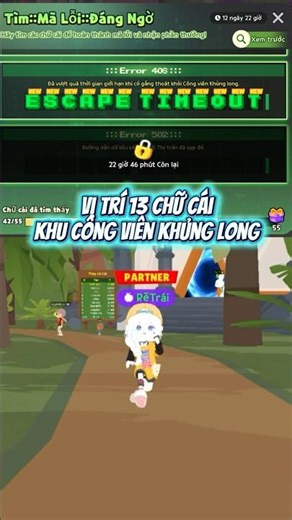 Vị Trí 13 Chữ Cái Khu Công Viên Khủng Long Nhiệm Vụ Tìm Mã Lỗi Đáng Ngờ 408 #playtogether #retrai