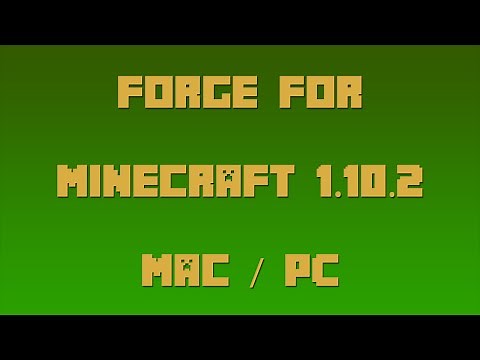 How to Install Forge for Minecraft 1.10.2 [Mac, PC]