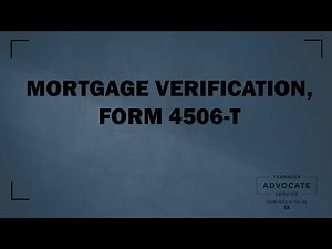 Mortgage Verification, Form 4506-T