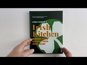 Anna Haugh's: Irish Kitchen Modern home cooking with Irish heart