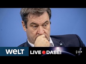 WELT LIVE DABEI: Corona-Gipfel - Briefing von Markus Söder zu den massiven Einschränkungen