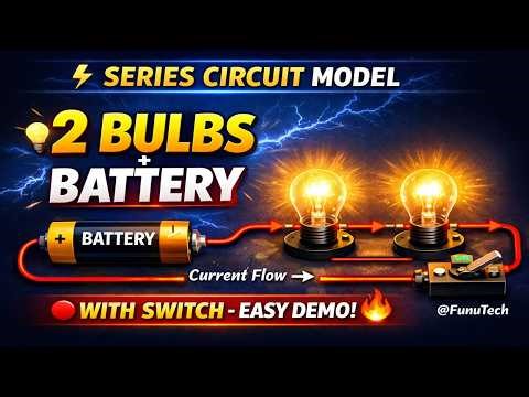 Series Circuit Working Model | 2 Bulbs with Battery & Switch | Easy Explanation 🔥| @funutech