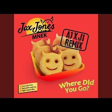 Where Did You Go? (A1 x J1 Remix)