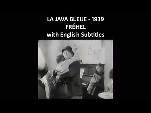 La java bleue - Fréhel - 1939 - with English Subtitles