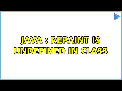 Java : repaint is undefined in class (2 Solutions!!)