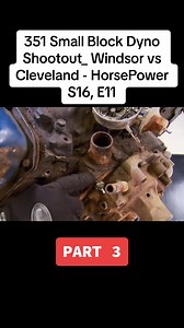2.1K views · 37 reactions | 351 Small Block Dyno Shootout_ Windsor vs Cleveland - HorsePower S16, E11 #foryou #fyp #enginebuild #engine | Enginebuildcar1 | Facebook