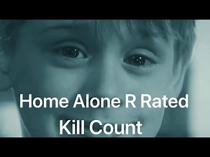 Home Alone R Rated | Kill Count