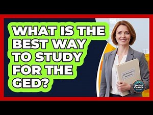 What Is The Best Way To Study For The GED?