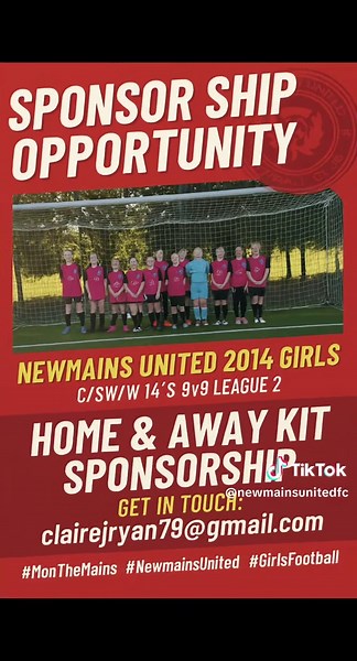 ⚽️ SPONSORSHIP OPPORTUNITY – NEWMAINS UNITED 2014 GIRLS ⚽️ Our 2014 Girls team are gearing up for another exciting season in the C/SW/W 14’s 9v9 League 2 (2025) and we’re looking for local businesses or individuals to come on board as sponsors for our home and away kits. This fantastic group of girls train hard, play with pride, and represent Newmains United with real passion every single week. Your support helps us provide quality kits, equipment, and experiences that make a massive difference 