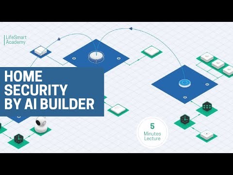 LifeSmart－Home Security by AI Builder