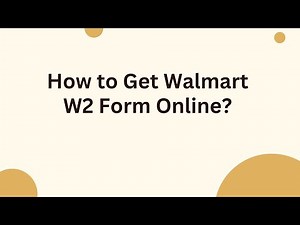 How to Get Walmart W2 Form Online?