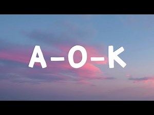 Tai Verdes - A-O-K (Lyrics) Feat. 24kGoldn