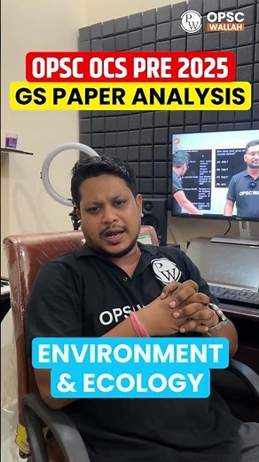 Environment & Ecology-GS PAPER ANALYSIS🔥OPSC OCS PRE 2025🔥#opsc2025 #opsc #opscmains #ossc #shorts
