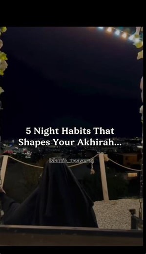 5 Habits That Shapes your Akhirah (Must Watch)! #islam #love #reminder #knowledge #Islamic_treasurez