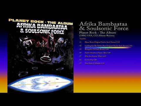 Afrika Bambaataa & Soulsonic Force (1986) Planet Rock - The Album [2005 CD Reissue, Album]