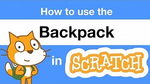 【ScratchTeam】Scratch官方入门教程 Part13 如何使用backpack(背包)：Scratch Tutorials