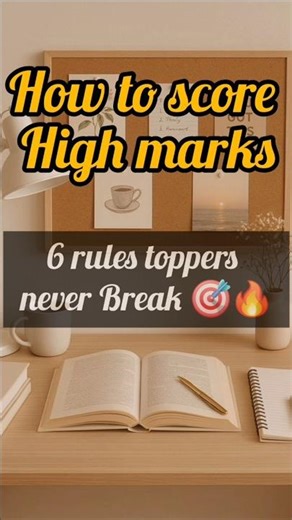 6 rules toppers never Break 🔥🎯 how to score high score #studytips #beststudytime #viral #topper