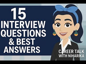 15 COMMON INTERVIEW QUESTIONS with their answers! (simple but effective)🤔😊🎉