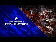 Space Marine 2 - Tyranid Swarms