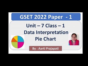 GSET 2021 Unit - 7 //Data Interpretation ( Gujarati Medium ) // Pie Chart // Class - 1