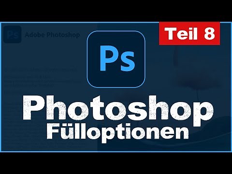 Fülloptionen, Konturen & Schatten in Photoshop CC 2021 - Tutorial für Anfänger - Teil 8 (deutsch)