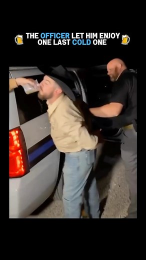 The officer gets it and grants him the pleasure of savoring one final cold one🍺😄 #policeofficer #policeofficers #lawenforcement #lawenforcements #hero #heroes #thinblueline #humansinblue #bluelivesmatter #bluelivesmatter💙 #cop #cops | Humans in Blue