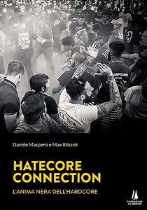 Hatecore Connection - L'anima nera dell'hardcore