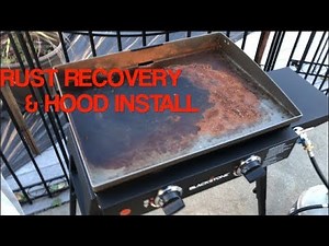 Blackstone 22 inch Tabletop Griddle Rust Recovery and Hood Install Part 2
