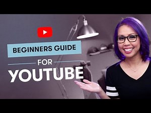 How To Start a YouTube Channel - For Beginners
