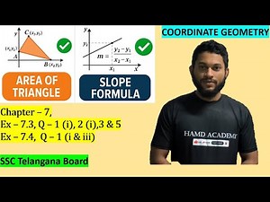 SSC Telangana|Class 10 Math | Ch - 7 Coordinate Geometry | Area of Triangle, Slope & Heron's Formula
