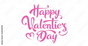 Happy valentine`s day writing text animation. handwritten lettering. isolated on white background