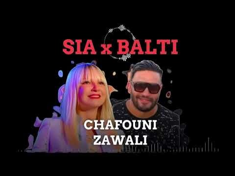 Balti X Sia - Chafouni Zawali (Music Remix)
