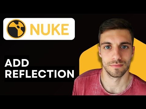 How to Add Reflection in Nuke 2026 (Step by Step Tutorial)