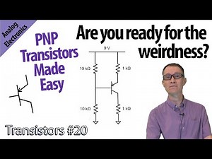 Introduction to PNP transistors (20-Transistors)